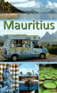 Mauritius und Rodrigues - Ein Reiseführer für die Inseln Mauritius und Rodrigues.