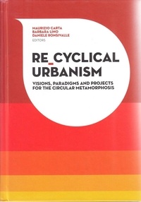 Maurizio Carta - Re-cyclical urbanism.