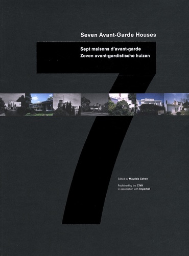 Maurizio Cohen - Sept maisons d'avant-garde - Edition quadrilingue français-anglais-allemand-espagnol.