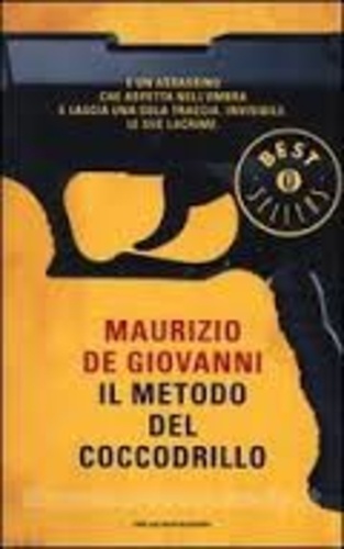 Maurizio De Giovanni - Il metodo del Coccodrillo.