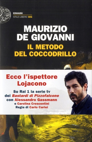 Maurizio De Giovanni - Il metodo del coccodrillo.