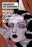 Maurizio De Giovanni - Rideau pour le commissaire Ricciardi.