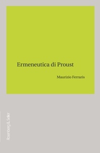 Maurizio Ferraris - Ermeneutica di Proust.