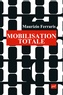 Maurizio Ferraris - Mobilisation totale.