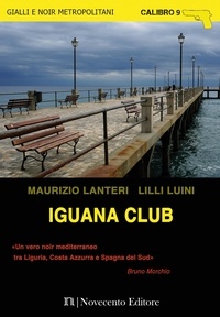 Maurizio Lanteri et Lilli Luini - Iguana Club.