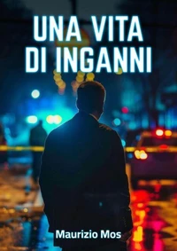 Una vita di inganni