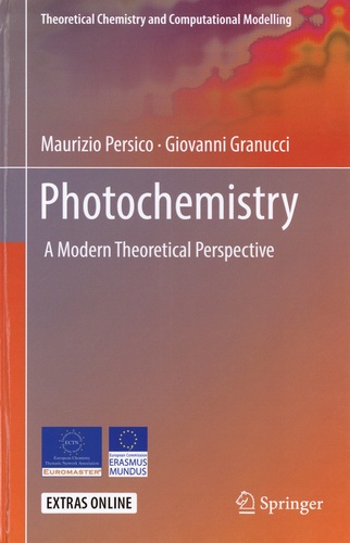 Maurizio Persico et Giovanni Granucci - Photochemistry - A Modern Theoretical Perspective.