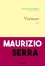 Maurizio Serra - Visiteur.