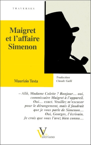 Maurizio Testa - Maigret Et L'Affaire Simenon.