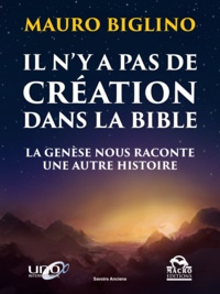 Mauro Biglino - Il n'y a pas de création dans la Bible - La Genèse nous raconte une autre histoire.
