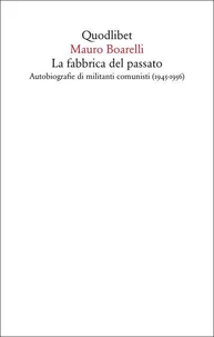 La fabbrica del passato