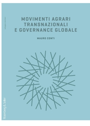 Mauro Conti - Movimenti agrari transnazionali e governance globale.