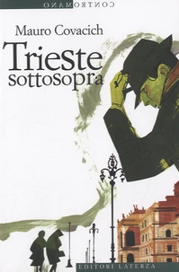 Trieste sottosopra