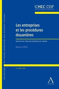 Les entreprises et les procédures douanières