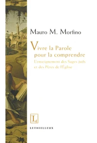 Vivre la parole pour la comprendre