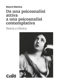 Da una psicoanalisi attiva a una psicoanalisi contemplativa