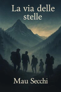 LA VIA DELLE STELLE