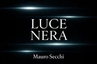 LUCE NERA