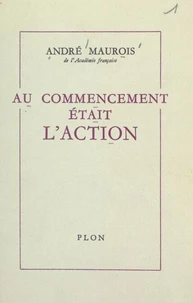 Au commencement était l'action