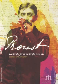 Proust, du temps perdu au temps retrouvé