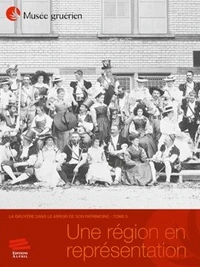 La Gruyère dans le miroir de son patrimoine