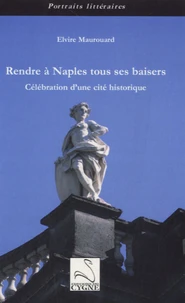 Rendre à Naples tous ses baisers