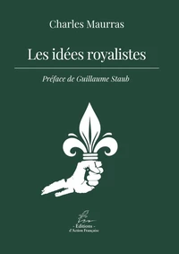 Les idées royalistes