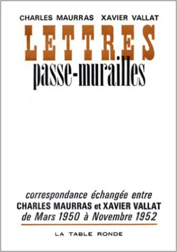  Maurras et  Vallat - Lettres Passe Murailles.