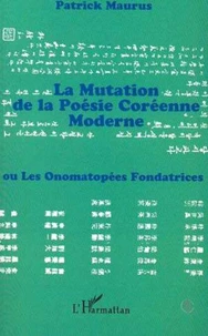 La mutation de la poésie coréenne moderne