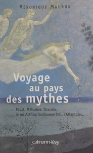 Voyage au pays des mythes