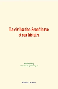 La civilisation Scandinave et son histoire