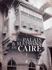 Palais et maisons du Caire