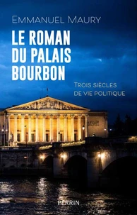 Le roman du Palais Bourbon