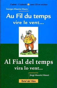 Au fil du temps vire le vent : al fial del temps vira lo vent