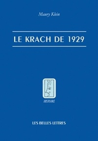 Maury Klein - Le Krach de 1929.