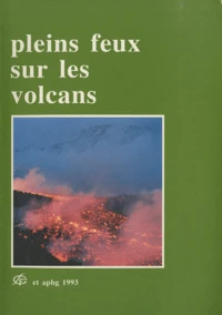Pleins feux sur les volcans