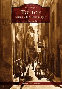 Toulon sous la IIIe République (1870-1940)
