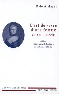 L'art de vivre d'une femme au XVIIIe siècle