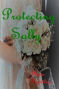  Mave Priestley - Protecting Sally.