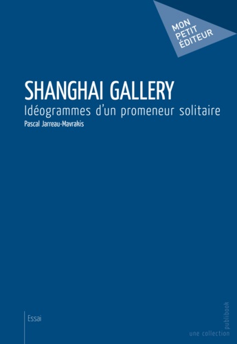  Mavrakis - Shanghai Gallery.