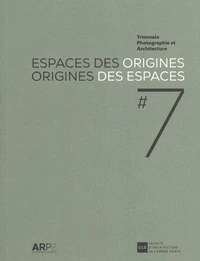 Espaces des origines, origines des espaces
