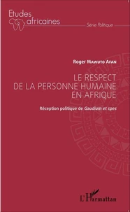 Le respect de la personne humaine en Afrique