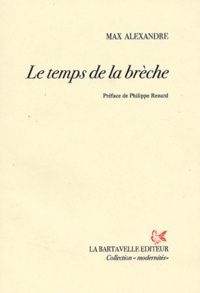 Max Alexandre - Le Temps De La Breche.