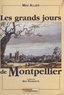 Max Allier - Les grands jours de Montpellier.