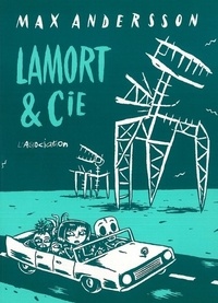 Max Andersson - Lamort & Cie.