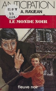 Max-André Rayjean - Le Monde noir.