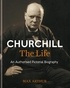 Max Arthur - Churchill: The Life - An authorised pictorial biography.