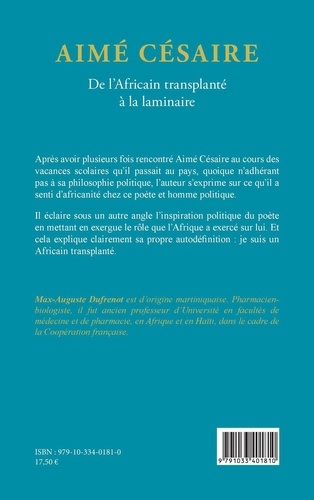 Aimé Césaire. De l'Africain transplanté à la laminaire