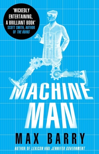 Max Barry - Machine Man.