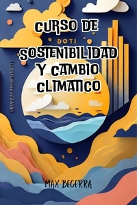  Max Becerra - Curso: Sostenibilidad y Cambio Climático para Creadores de Contenido - "Nuevos Horizontes", #11.